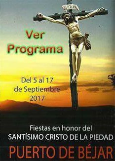 Fiestas patronales en honor al Santísimo Cristo de la Piedad 2017 Puerto de Béjar